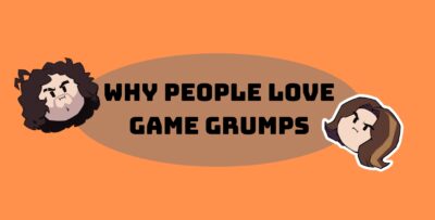 Why People Love Game Grumps - Game Grumps